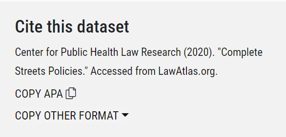 The Quick Citation box on each dataset page offers a one-click citation download for the dataset. We offer the following formats: APA, MLA, Bluebook, and Chicago.